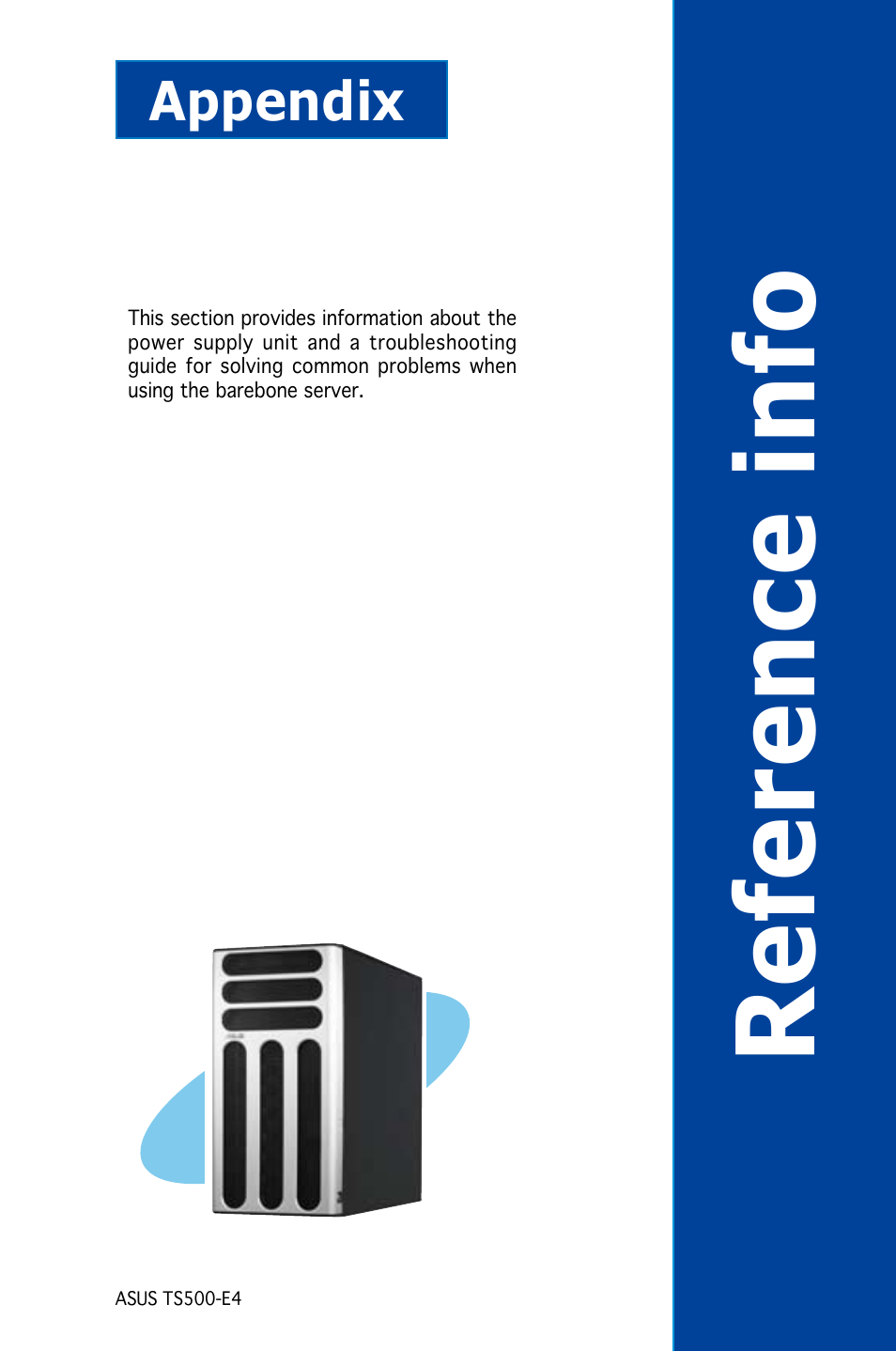 Reference info, Appendix | Asus Pedestal/5U Rackmount Server TS500-E4 Server User Manual | Page 197 / 202