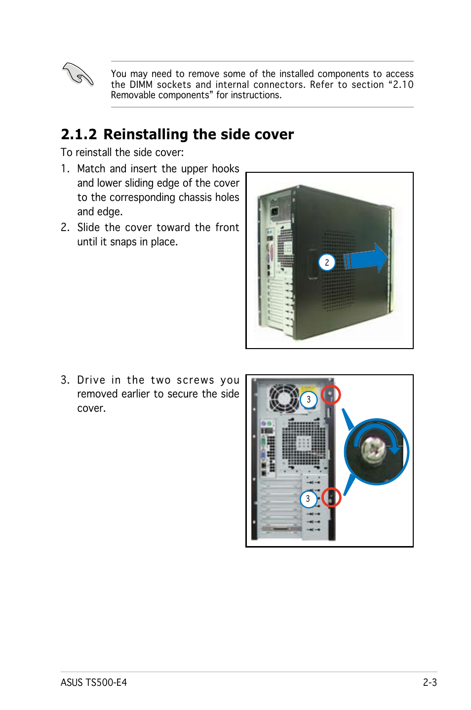 2 reinstalling the side cover | Asus Pedestal/5U Rackmount Server TS500-E4 Server User Manual | Page 25 / 202