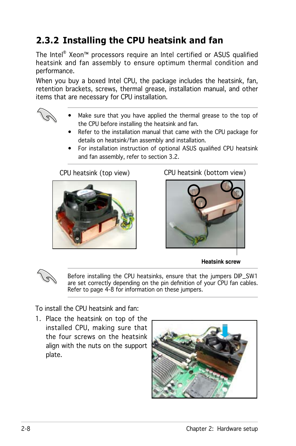 2 installing the cpu heatsink and fan | Asus Pedestal/5U Rackmount Server TS500-E4 Server User Manual | Page 30 / 202