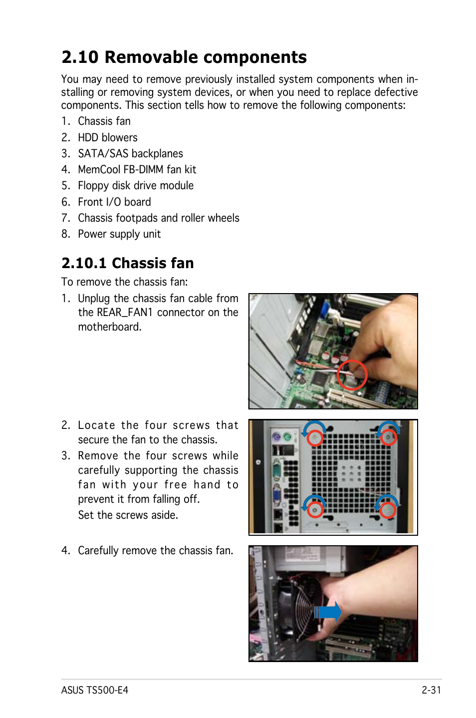 10 removable components, 1 chassis fan | Asus Pedestal/5U Rackmount Server TS500-E4 Server User Manual | Page 53 / 202