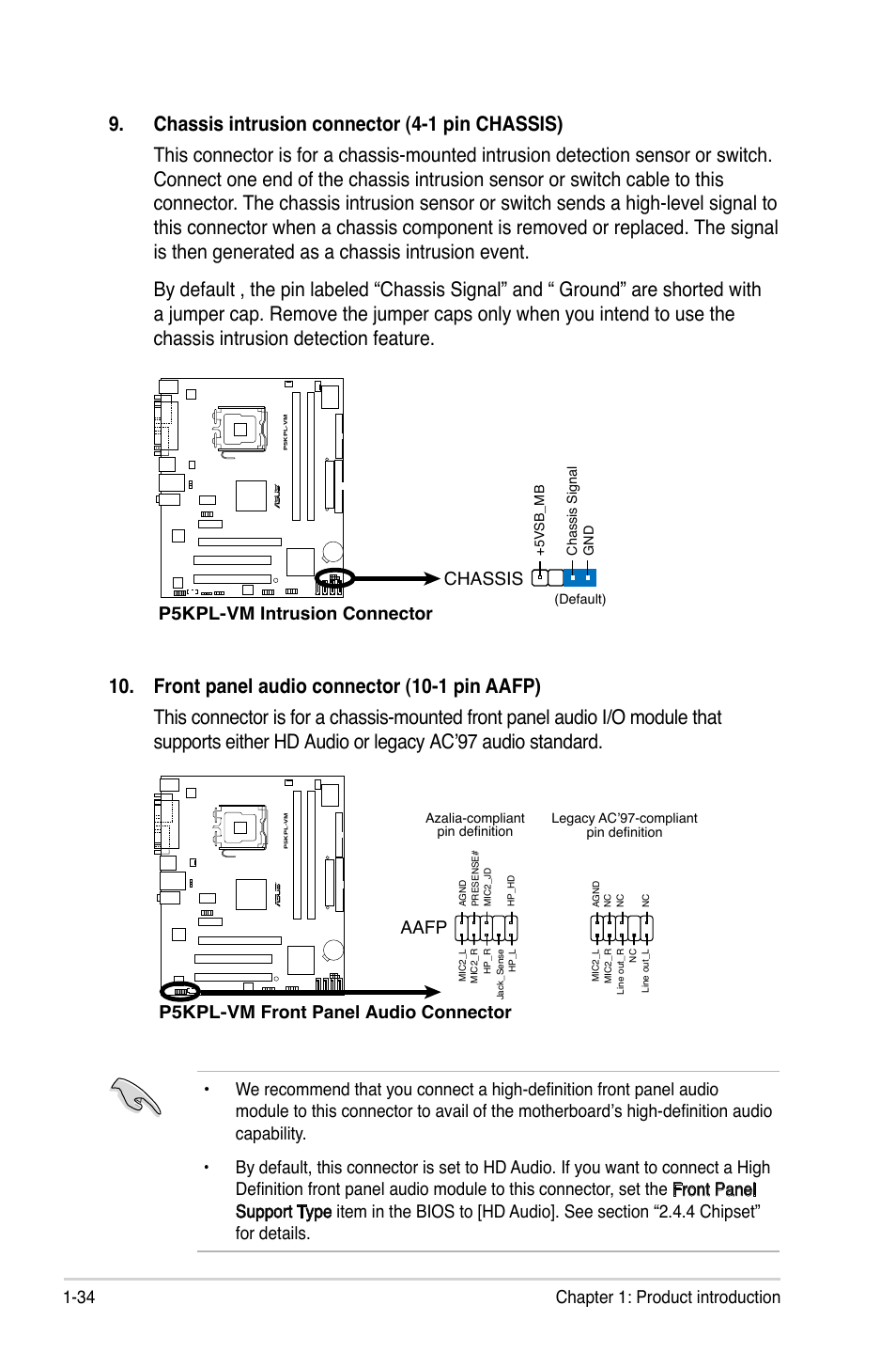 34 chapter 1: product introduction, P5kpl-vm front panel audio connector, Aafp | P5kpl-vm intrusion connector chassis | Asus P5KPL-VM User Manual | Page 46 / 94