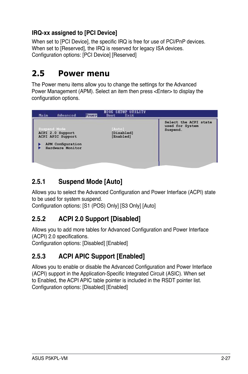 5 power menu, 1 suspend mode [auto, 2 acpi 2.0 support [disabled | 3 acpi apic support [enabled, Irq-xx assigned to [pci device | Asus P5KPL-VM User Manual | Page 75 / 94