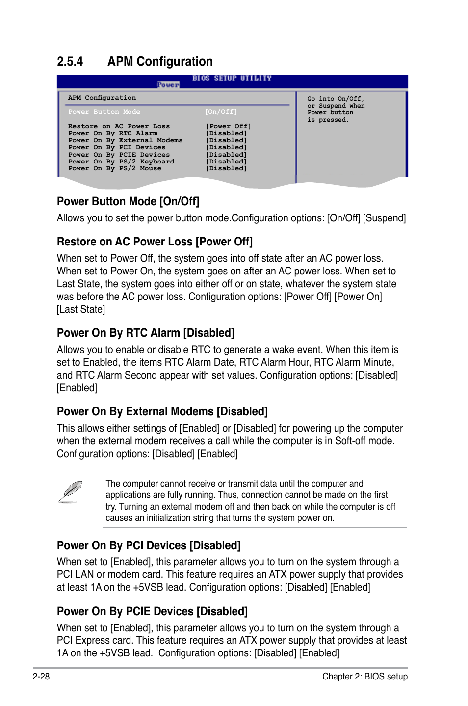 4 apm configuration, Power button mode [on/off, Restore on ac power loss [power off | Power on by rtc alarm [disabled, Power on by external modems [disabled, Power on by pci devices [disabled, Power on by pcie devices [disabled | Asus P5KPL-VM User Manual | Page 76 / 94