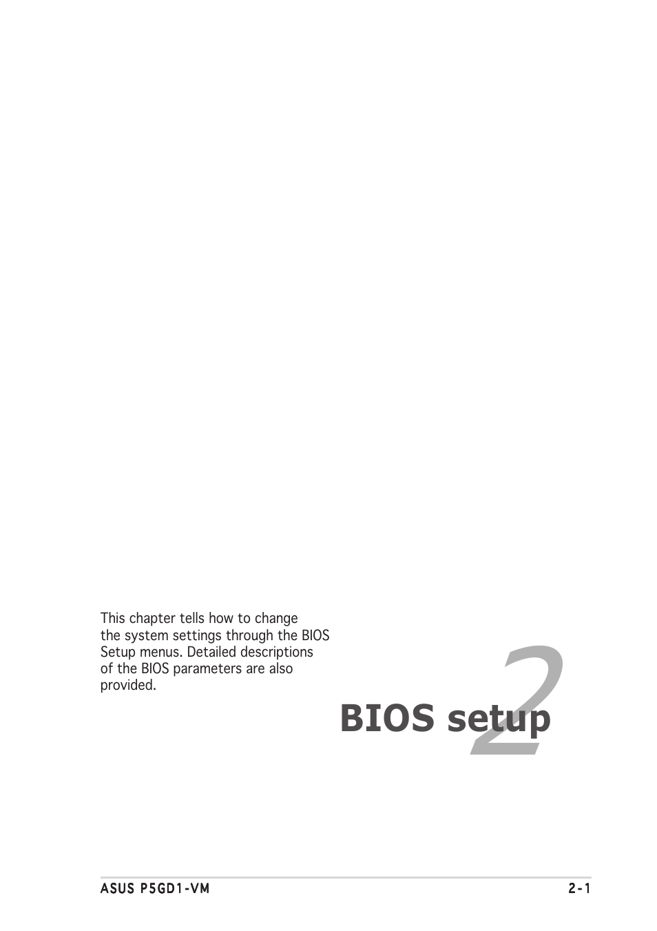 Bios setup | Asus P5GD1-VM User Manual | Page 45 / 92