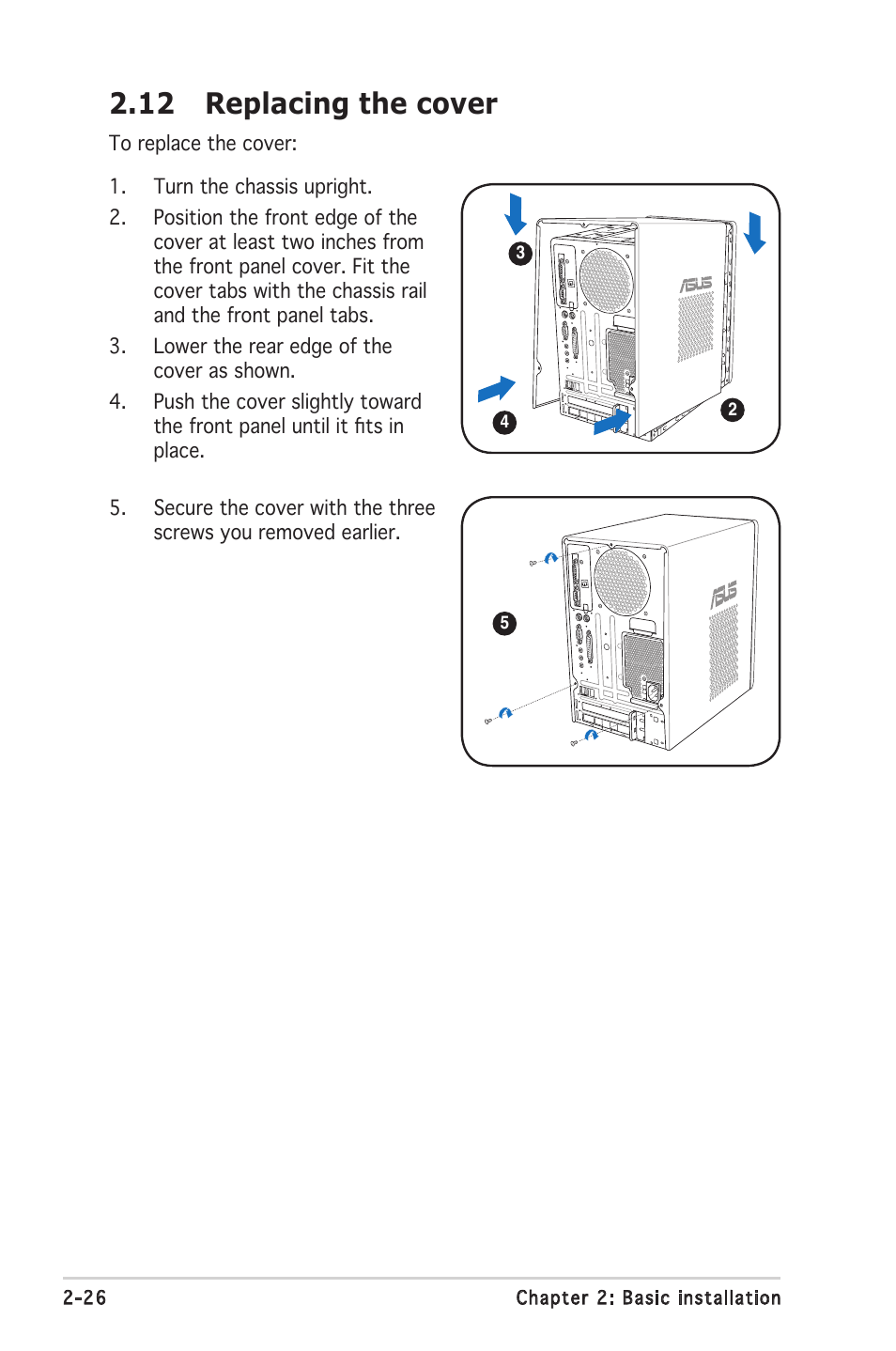 12 replacing the cover | Asus Barebone System T2-PH2 User Manual | Page 46 / 114