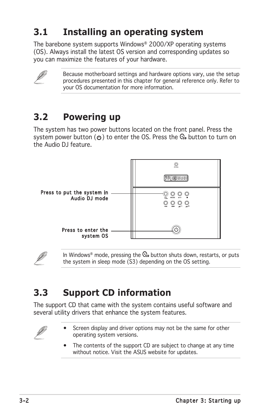 1 installing an operating system, 3 support cd information, 2 powering up | Asus Barebone System T2-PH2 User Manual | Page 48 / 114