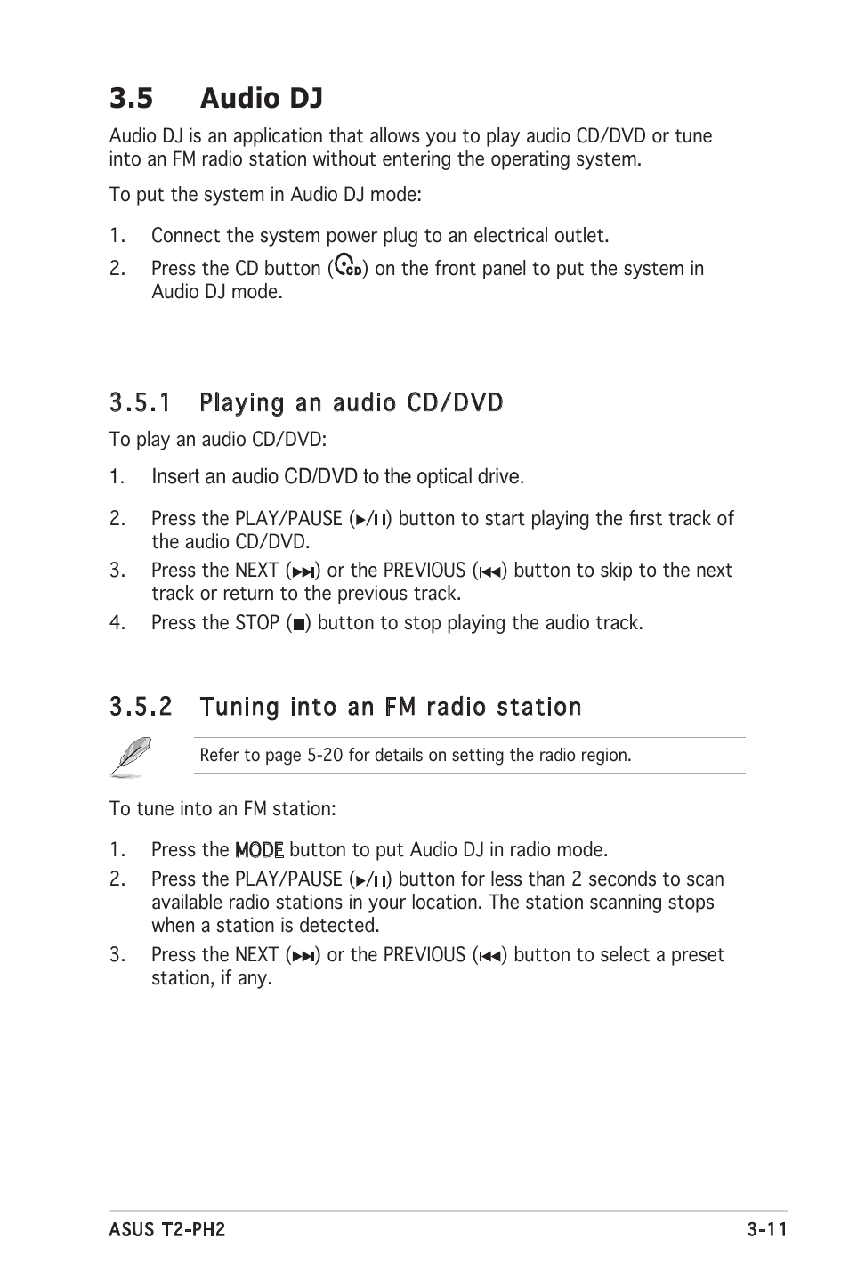 5 audio dj, 1 playing an audio cd/dvd, 2 tuning into an fm radio station | Asus Barebone System T2-PH2 User Manual | Page 57 / 114