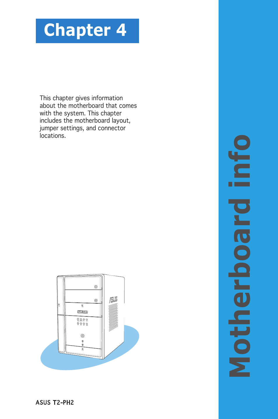 Motherboard info, Chapter 4 | Asus Barebone System T2-PH2 User Manual | Page 59 / 114