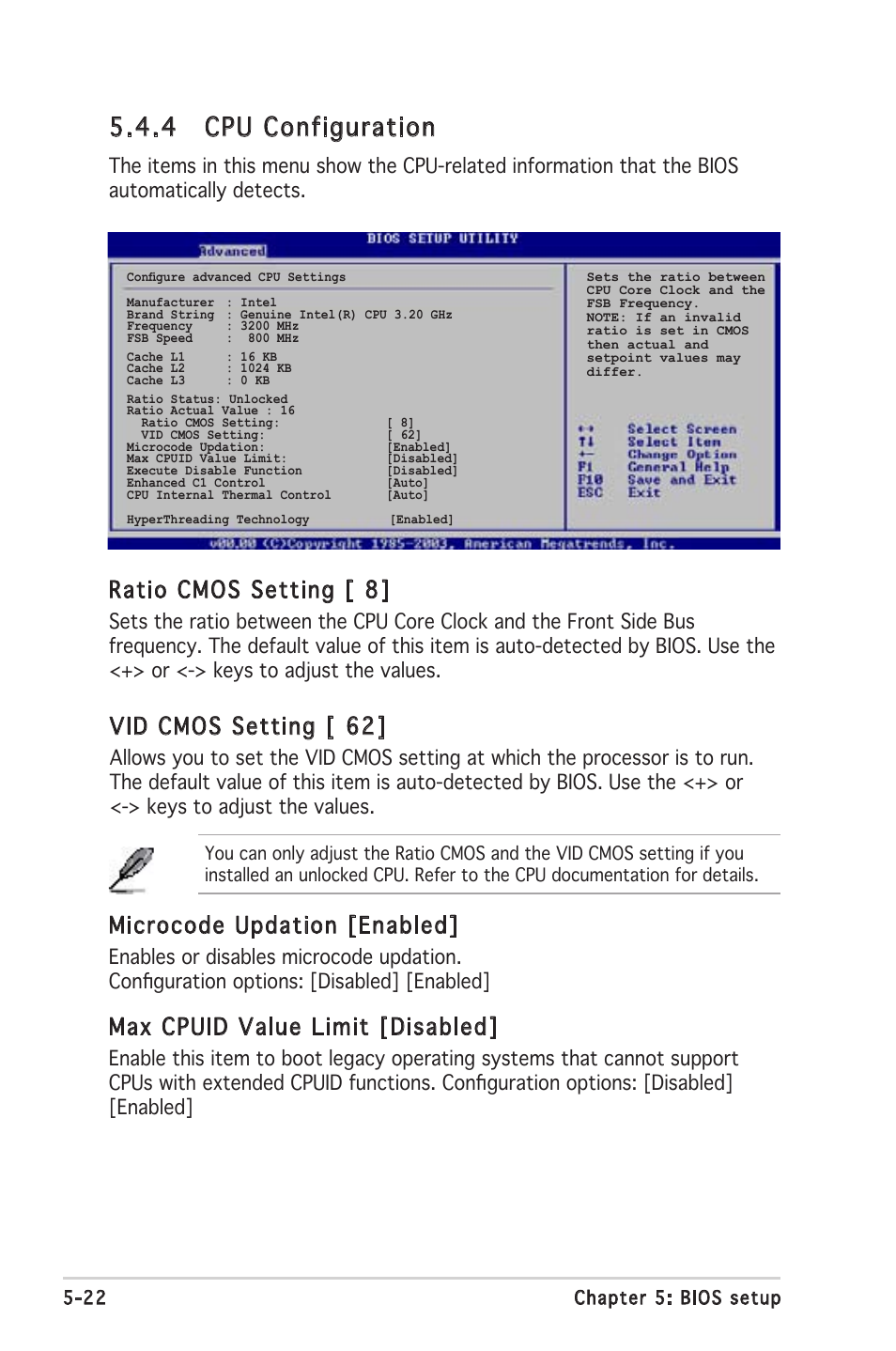 4 cpu configuration, Ratio cmos setting [ 8, Vid cmos setting [ 62 | Microcode updation [enabled, Max cpuid value limit [disabled | Asus Barebone System T2-PH2 User Manual | Page 94 / 114