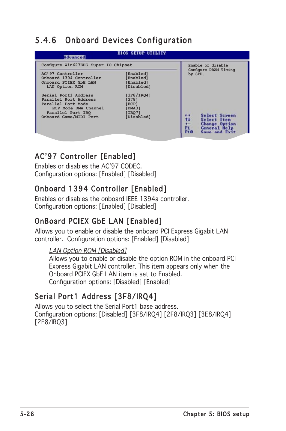 6 onboard devices configuration, Acʼ97 controller [enabled, Onboard 1394 controller [enabled | Onboard pciex gbe lan [enabled, Serial port1 address [3f8/irq4 | Asus Barebone System T2-PH2 User Manual | Page 98 / 114
