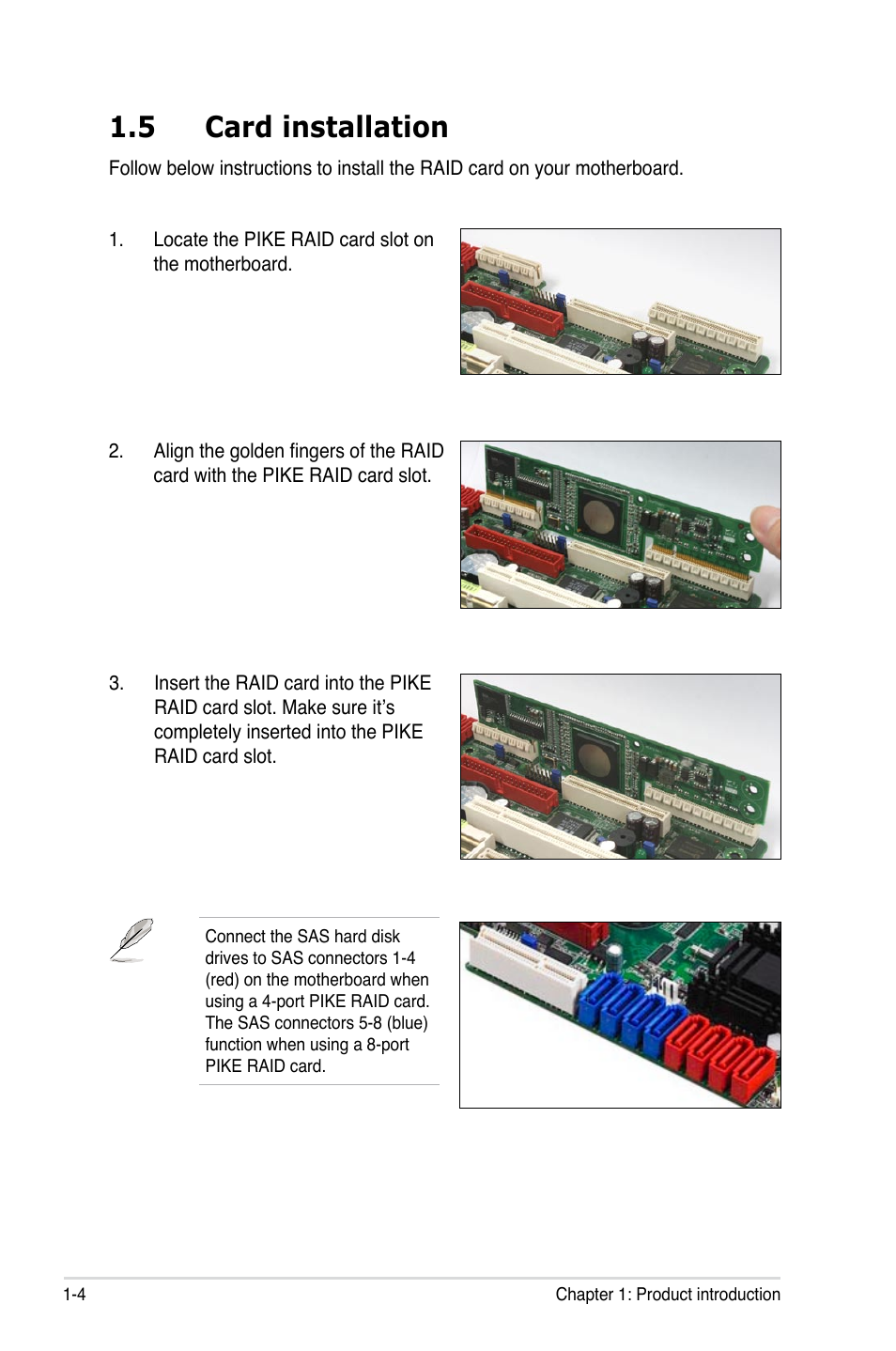 5 card installation, Card installation -4 | Asus LSISAS RAID Card PIKE 1068E User Manual | Page 10 / 42