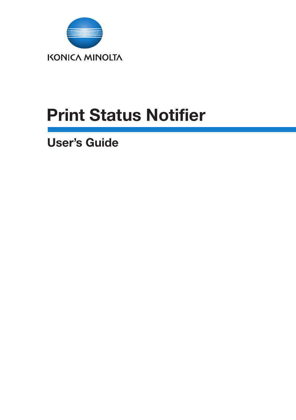 Konica Minolta Print Status Notifier User Manual | 42 pages