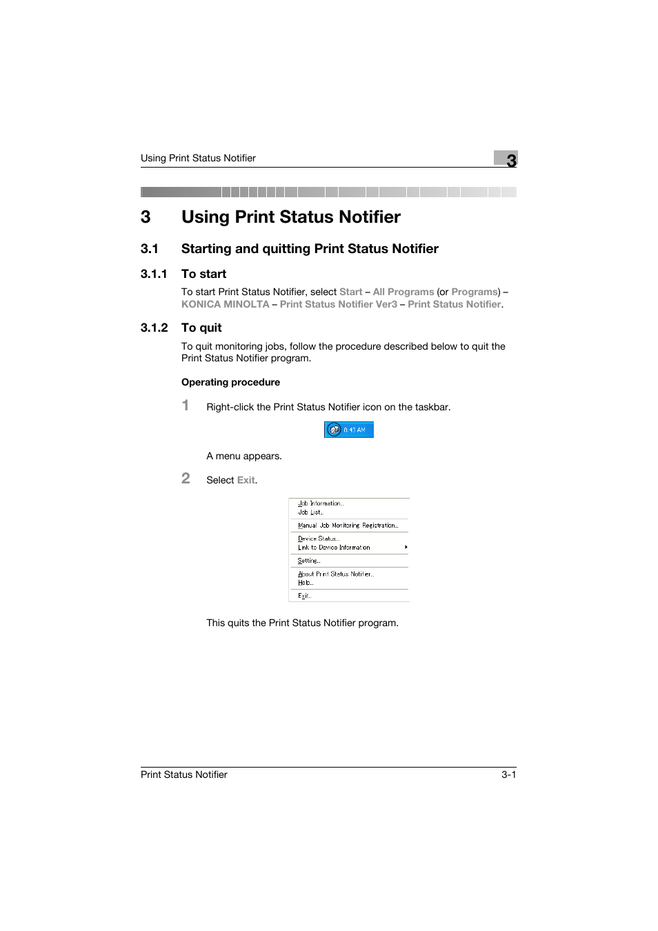 3 using print status notifier, 1 starting and quitting print status notifier, 1 to start | 2 to quit, Operating procedure, Using print status notifier, Starting and quitting print status notifier -1, To start -1, To quit -1 operating procedure -1, 3using print status notifier | Konica Minolta Print Status Notifier User Manual | Page 8 / 42