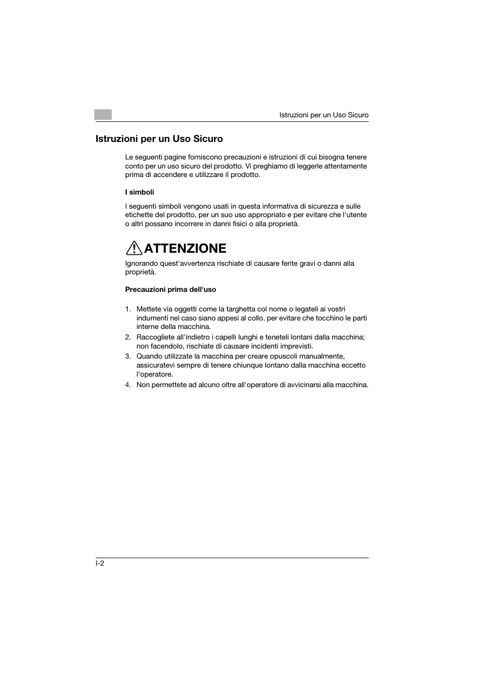 Istruzioni per un uso sicuro, I simboli, Precauzioni prima dell'uso | Attenzione | Konica Minolta bizhub PRO 2500P User Manual | Page 16 / 28