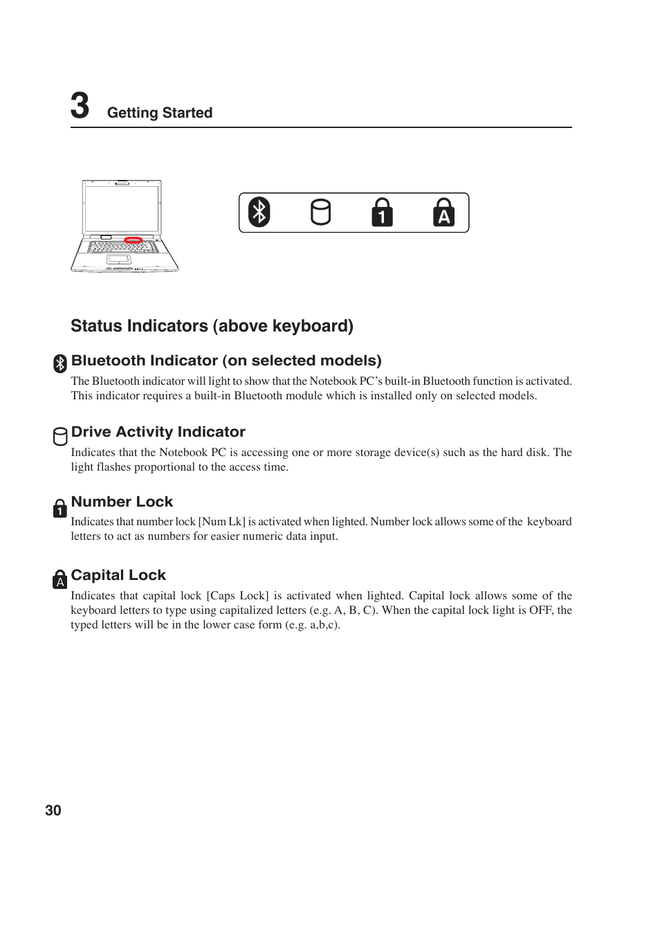 Status indicators (above keyboard) | Asus E2643 User Manual | Page 30 / 74