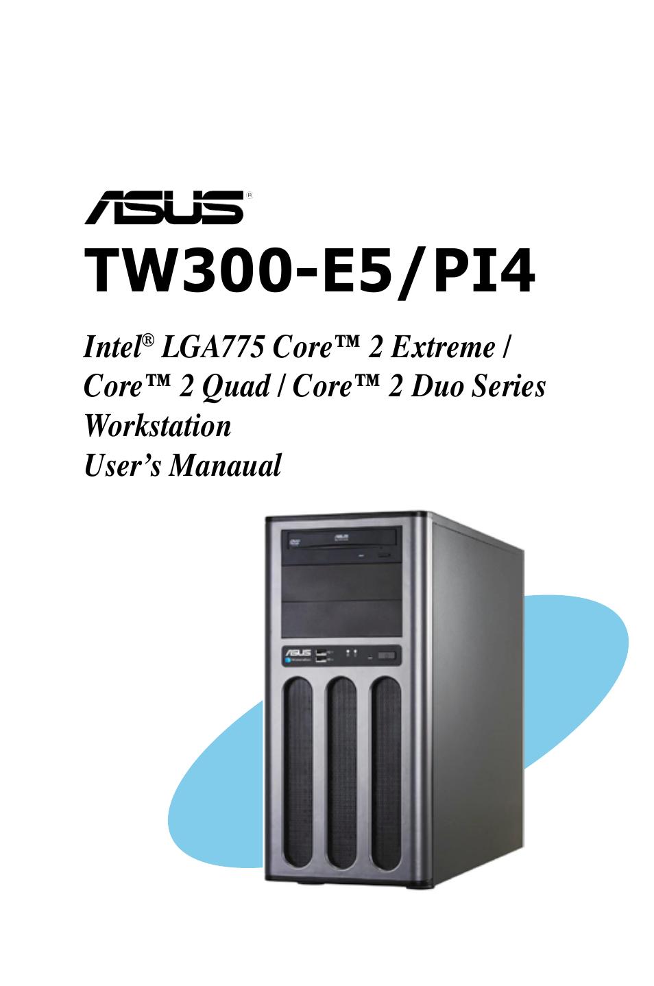 Asus TW300-E5/PI4 User Manual | 174 pages