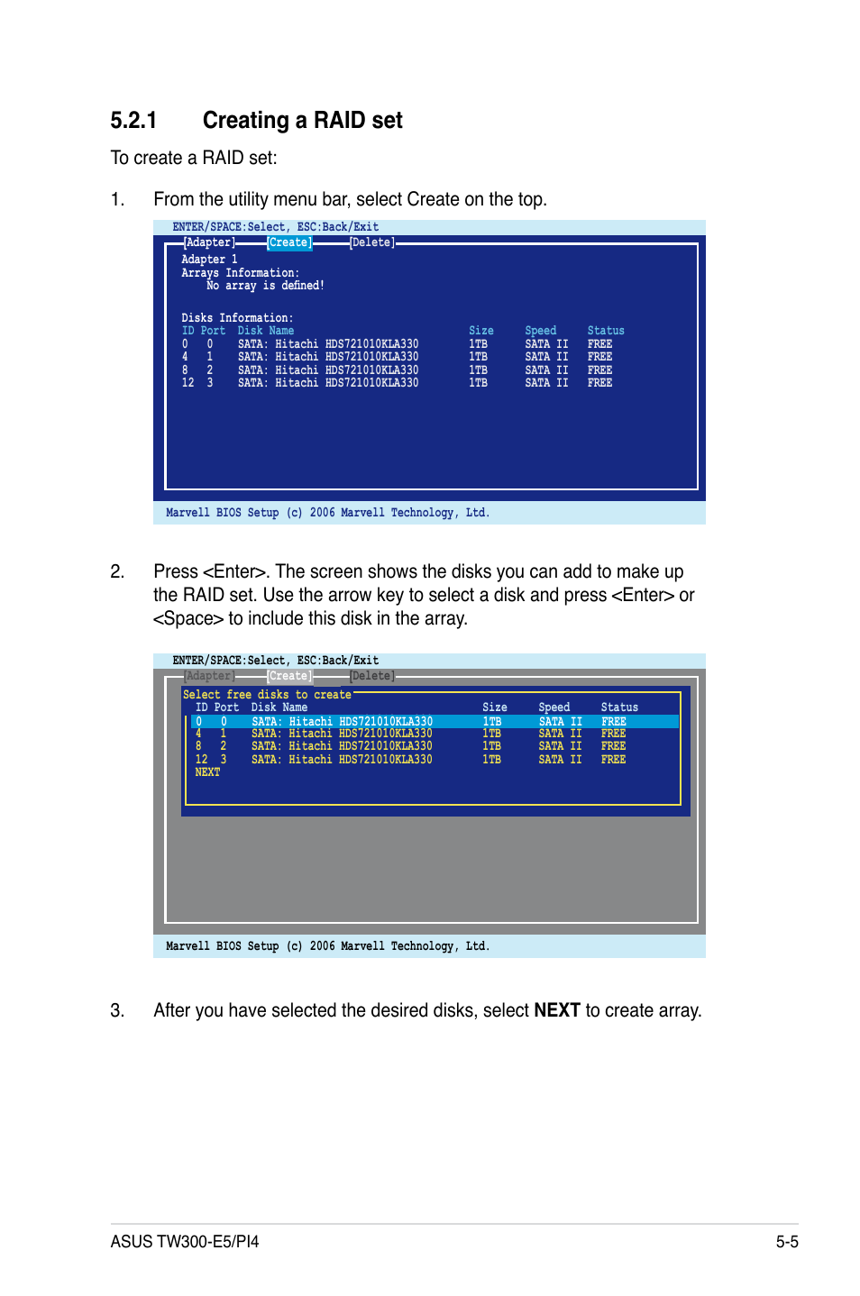 1 creating a raid set, Creating a raid set -5 | Asus TW300-E5/PI4 User Manual | Page 115 / 174