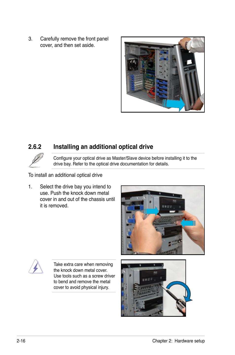 2 installing an additional optical drive, Installing an additional optical drive -16 | Asus TW300-E5/PI4 User Manual | Page 36 / 174