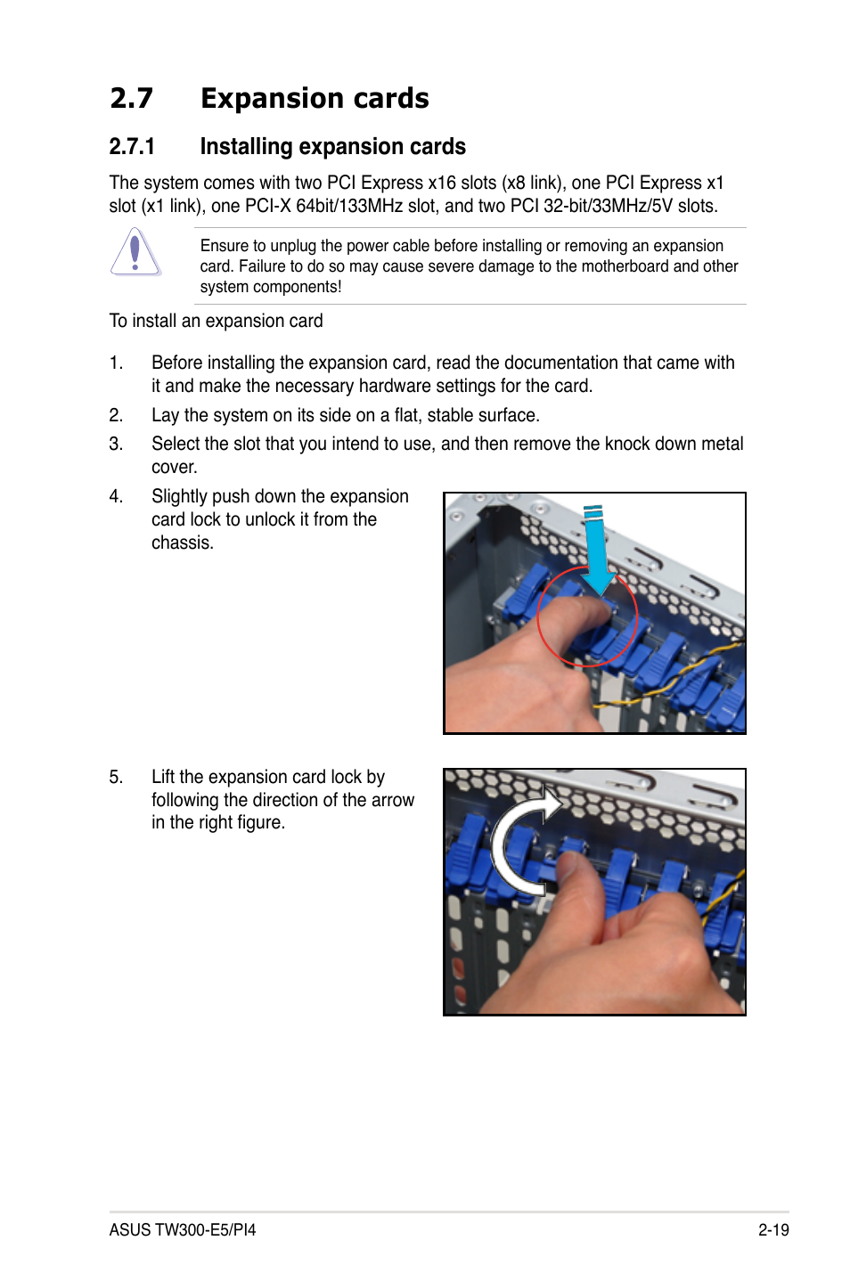 7 expansion cards, 1 installing expansion cards, Expansion cards -19 2.7.1 | Installing expansion cards -19 | Asus TW300-E5/PI4 User Manual | Page 39 / 174