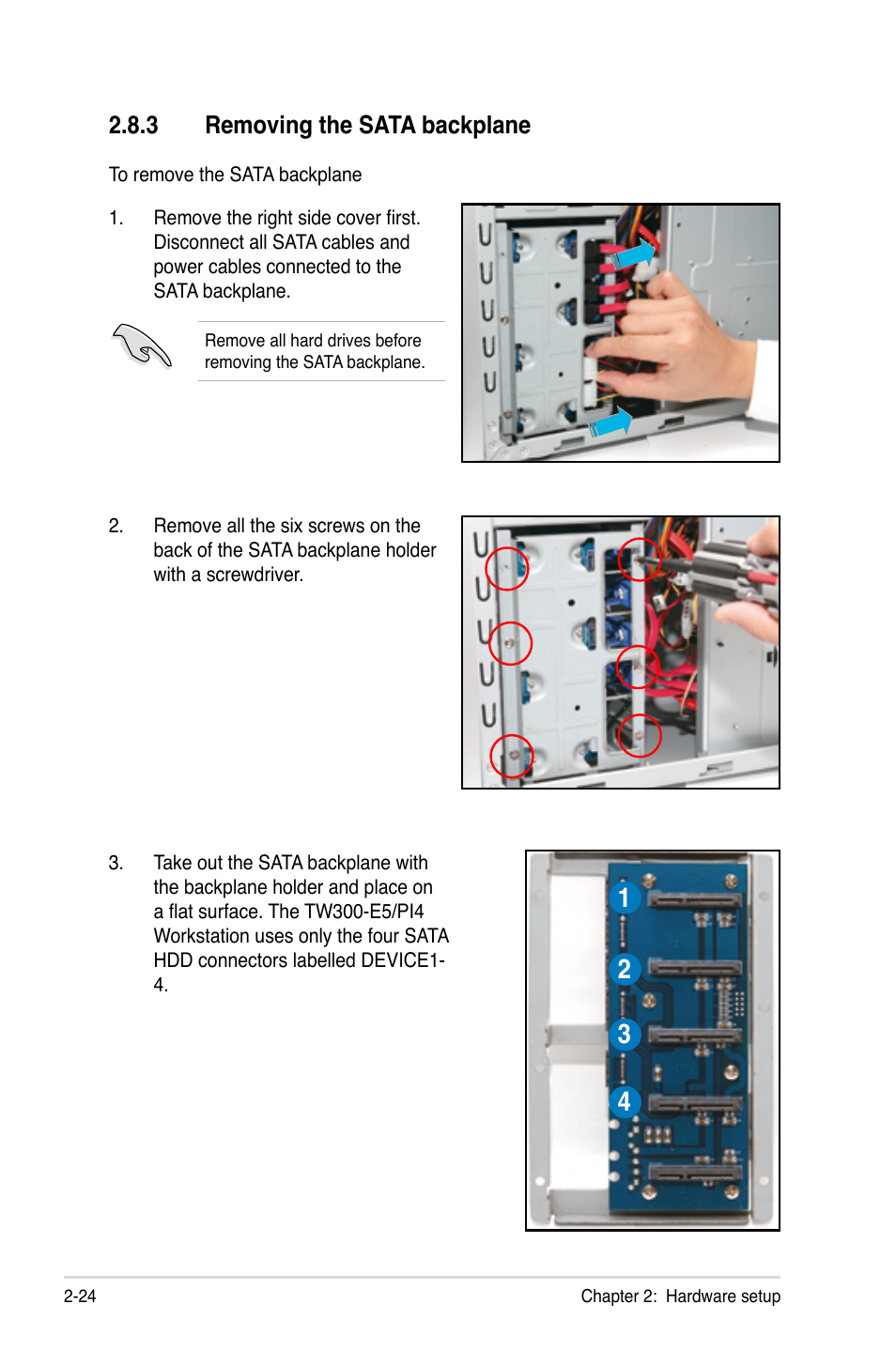 3 removing the sata backplane, Removing the sata backplane -24 | Asus TW300-E5/PI4 User Manual | Page 44 / 174