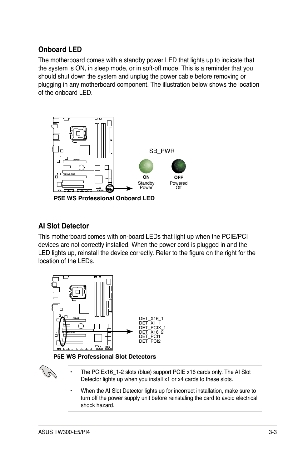 Onboard led, Ai slot detector | Asus TW300-E5/PI4 User Manual | Page 49 / 174