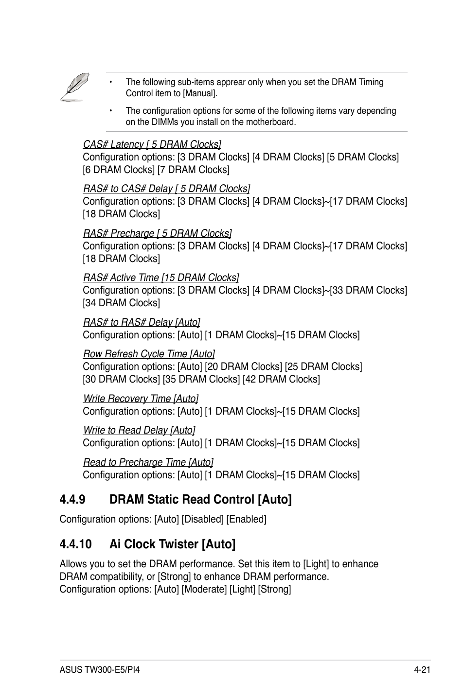 9 dram static read control [auto, 10 ai clock twister [auto, Dram static read control -21 | 10 ai clock twister -21 | Asus TW300-E5/PI4 User Manual | Page 89 / 174