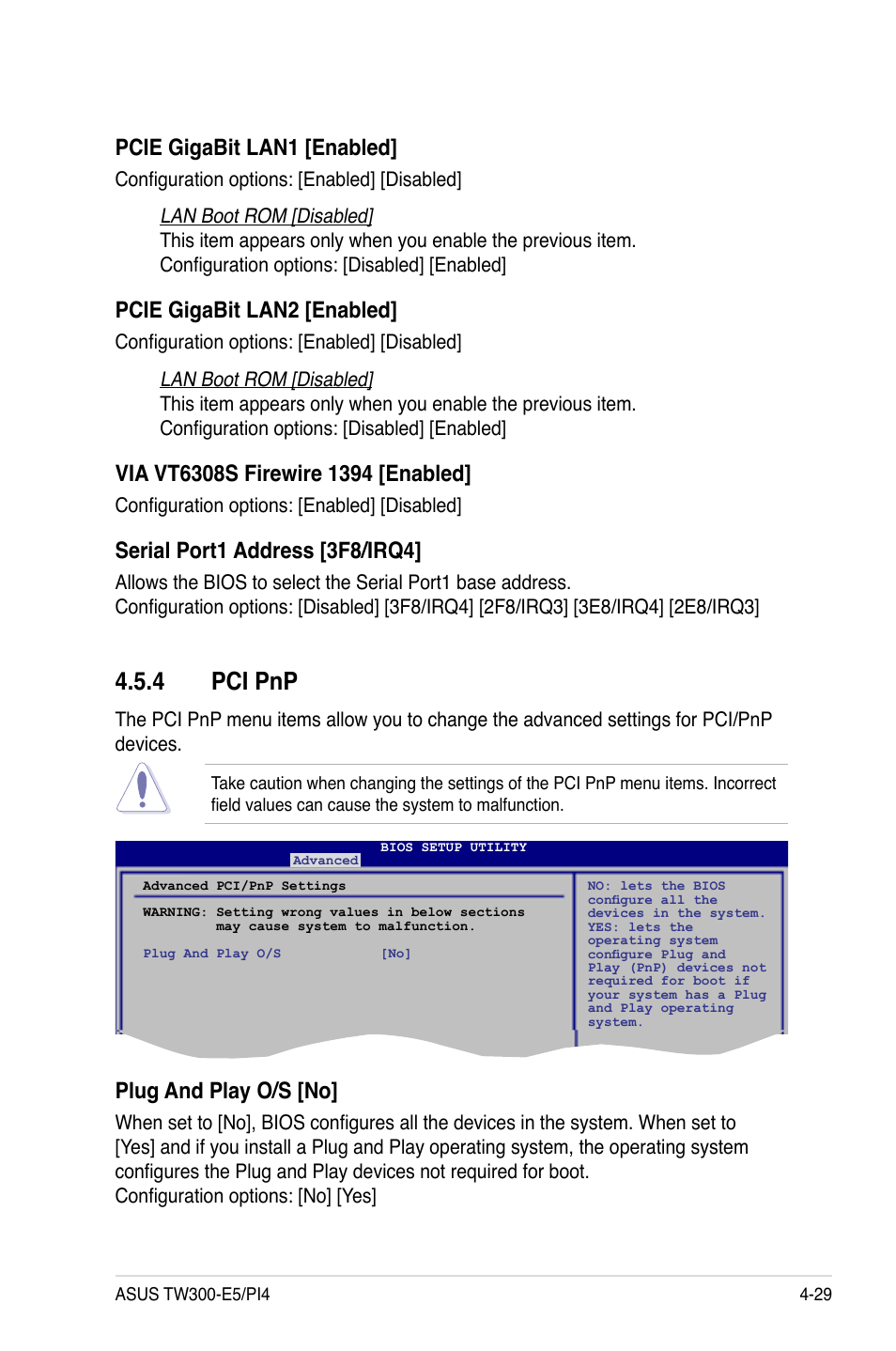 4 pci pnp, Pci pnp -29, Pcie gigabit lan1 [enabled | Pcie gigabit lan2 [enabled, Serial port1 address [3f8/irq4, Plug and play o/s [no | Asus TW300-E5/PI4 User Manual | Page 97 / 174