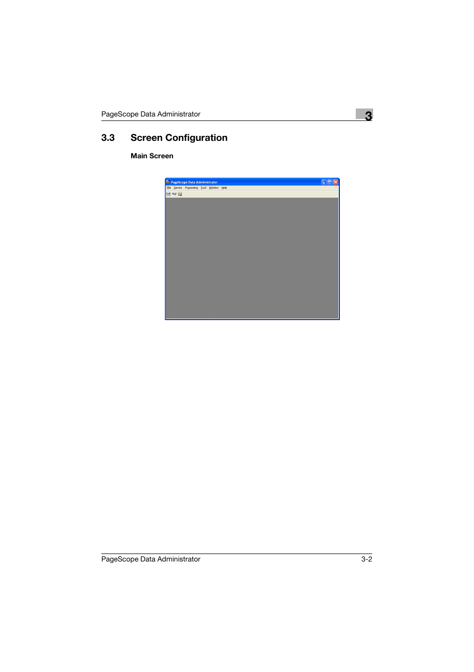 3 screen configuration, Main screen, Screen configuration -2 | Main screen -2 | Konica Minolta BIZHUB C30P User Manual | Page 11 / 128