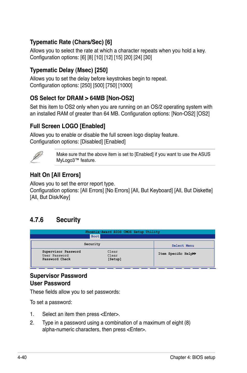 6 security, Typematic rate (chars/sec) [6, Typematic delay (msec) [250 | Os select for dram > 64mb [non-os2, Full screen logo [enabled, Halt on [all errors, Supervisor password user password | Asus E2898 User Manual | Page 110 / 168