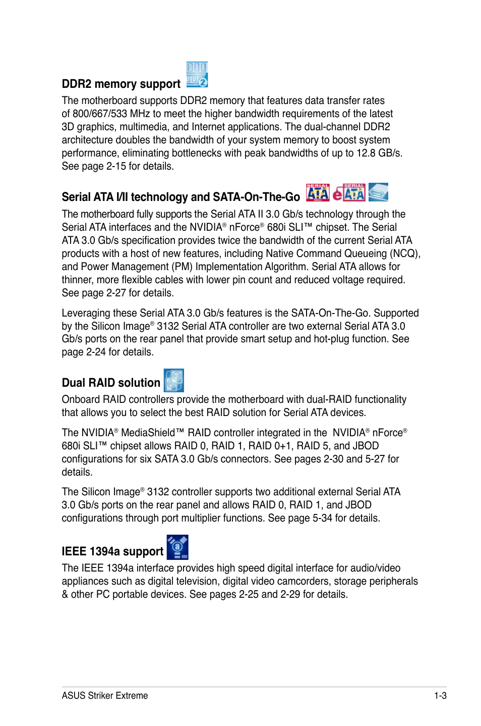 Serial ata i/ii technology and sata-on-the-go, Dual raid solution, Ieee 1394a support | Asus E2898 User Manual | Page 19 / 168