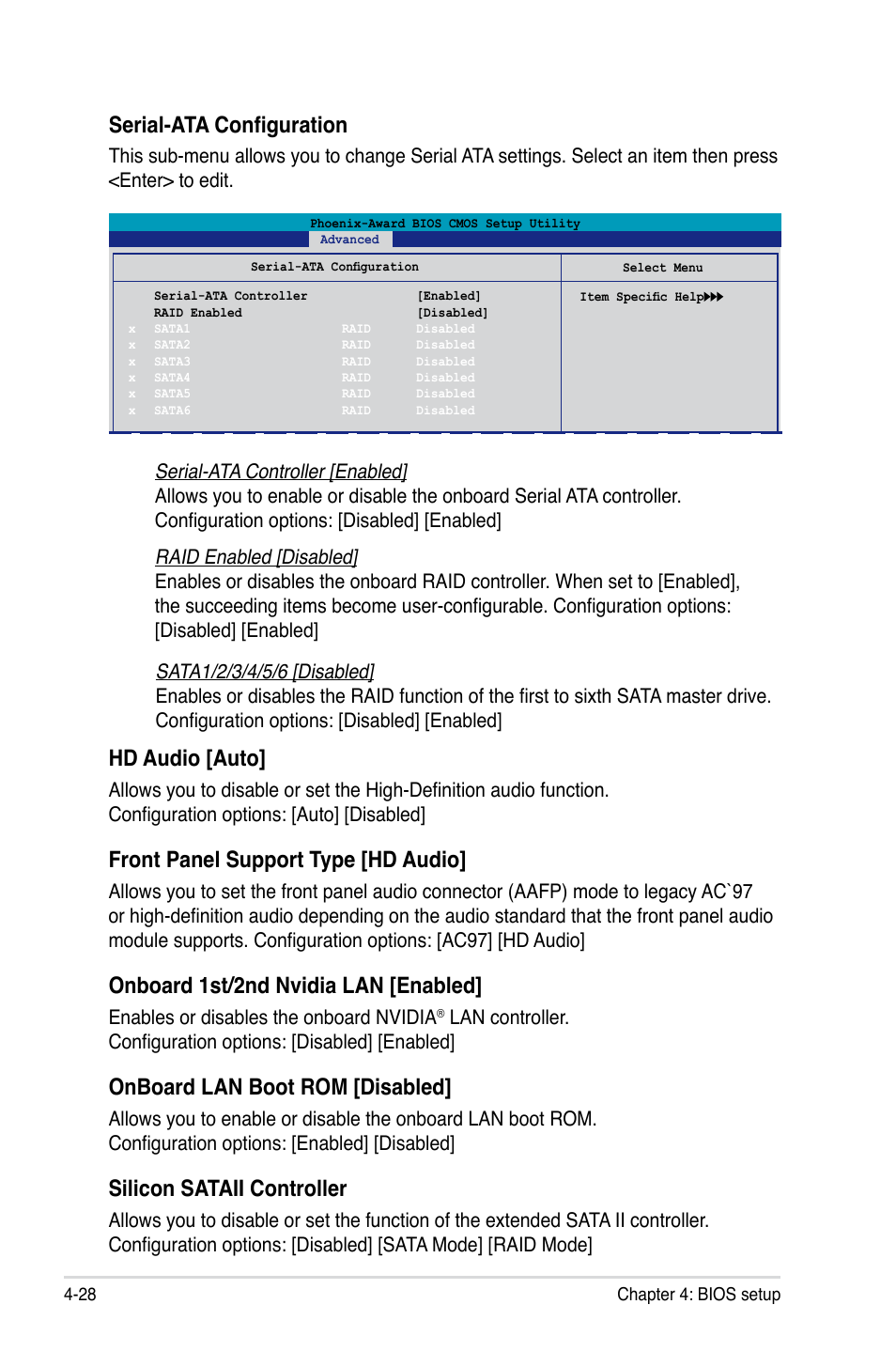 Serial-ata configuration, Hd audio [auto, Front panel support type [hd audio | Onboard 1st/2nd nvidia lan [enabled, Onboard lan boot rom [disabled, Silicon sataii controller, Enables or disables the onboard nvidia | Asus E2898 User Manual | Page 98 / 168