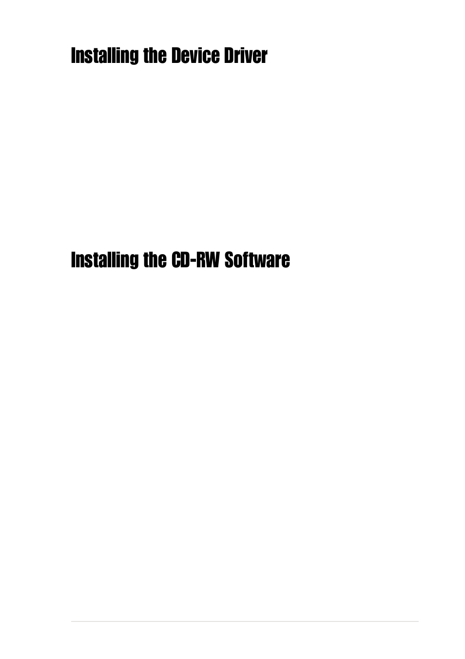 Installing the device driver, Installing the cd-rw software | Asus 40x/12x/48x CD-RW Drive CRW-4012A User Manual | Page 21 / 26