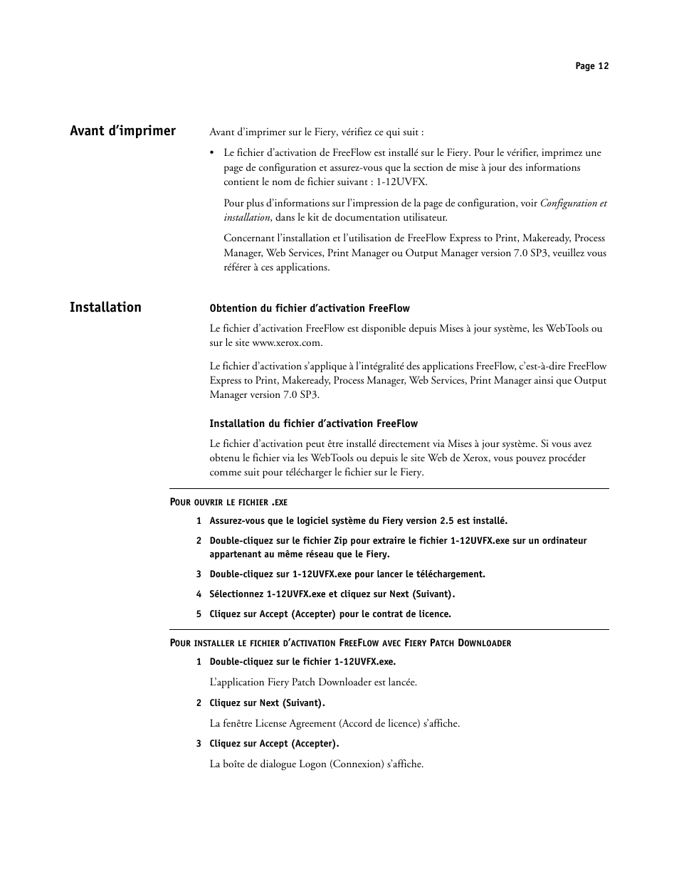 Avant d’imprimer, Installation, Obtention du fichier d’activation freeflow | Installation du fichier d’activation freeflow | Xerox 4112-4127 ST con Xerox EX Print Server powered by Fiery-15679 User Manual | Page 12 / 72