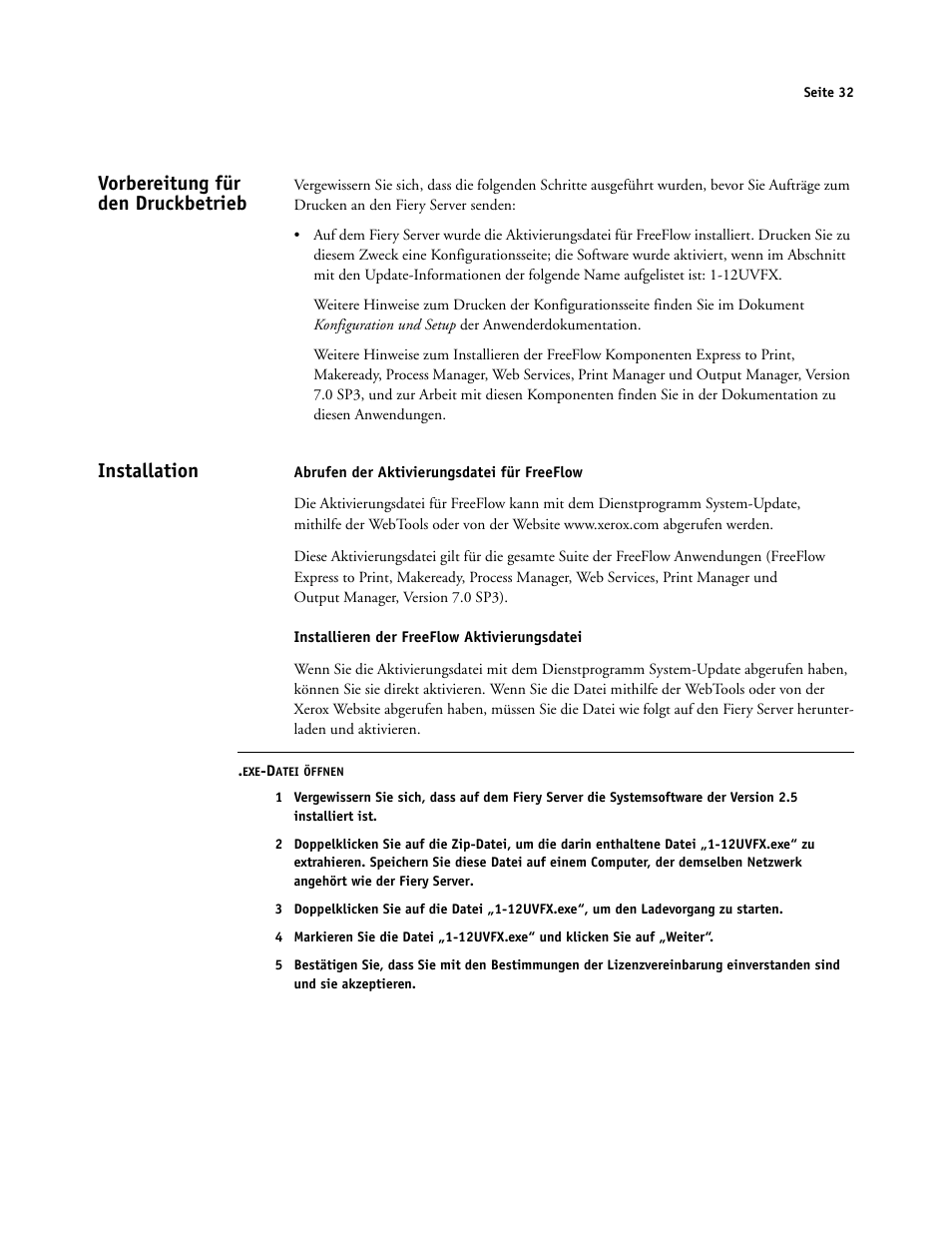 Vorbereitung für den druckbetrieb, Installation, Abrufen der aktivierungsdatei für freeflow | Installieren der freeflow aktivierungsdatei | Xerox 4112-4127 ST con Xerox EX Print Server powered by Fiery-15679 User Manual | Page 32 / 72