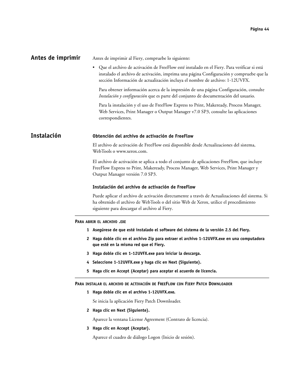 Antes de imprimir, Instalación, Obtención del archivo de activación de freeflow | Instalación del archivo de activación de freeflow | Xerox 4112-4127 ST con Xerox EX Print Server powered by Fiery-15679 User Manual | Page 44 / 72