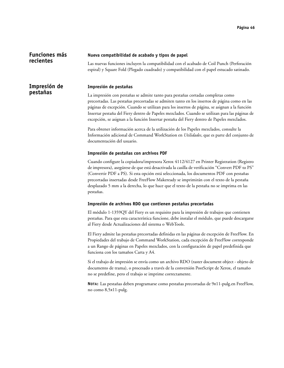 Funciones más recientes, Nueva compatibilidad de acabado y tipos de papel, Impresión de pestañas | Impresión de pestañas con archivos pdf | Xerox 4112-4127 ST con Xerox EX Print Server powered by Fiery-15679 User Manual | Page 46 / 72