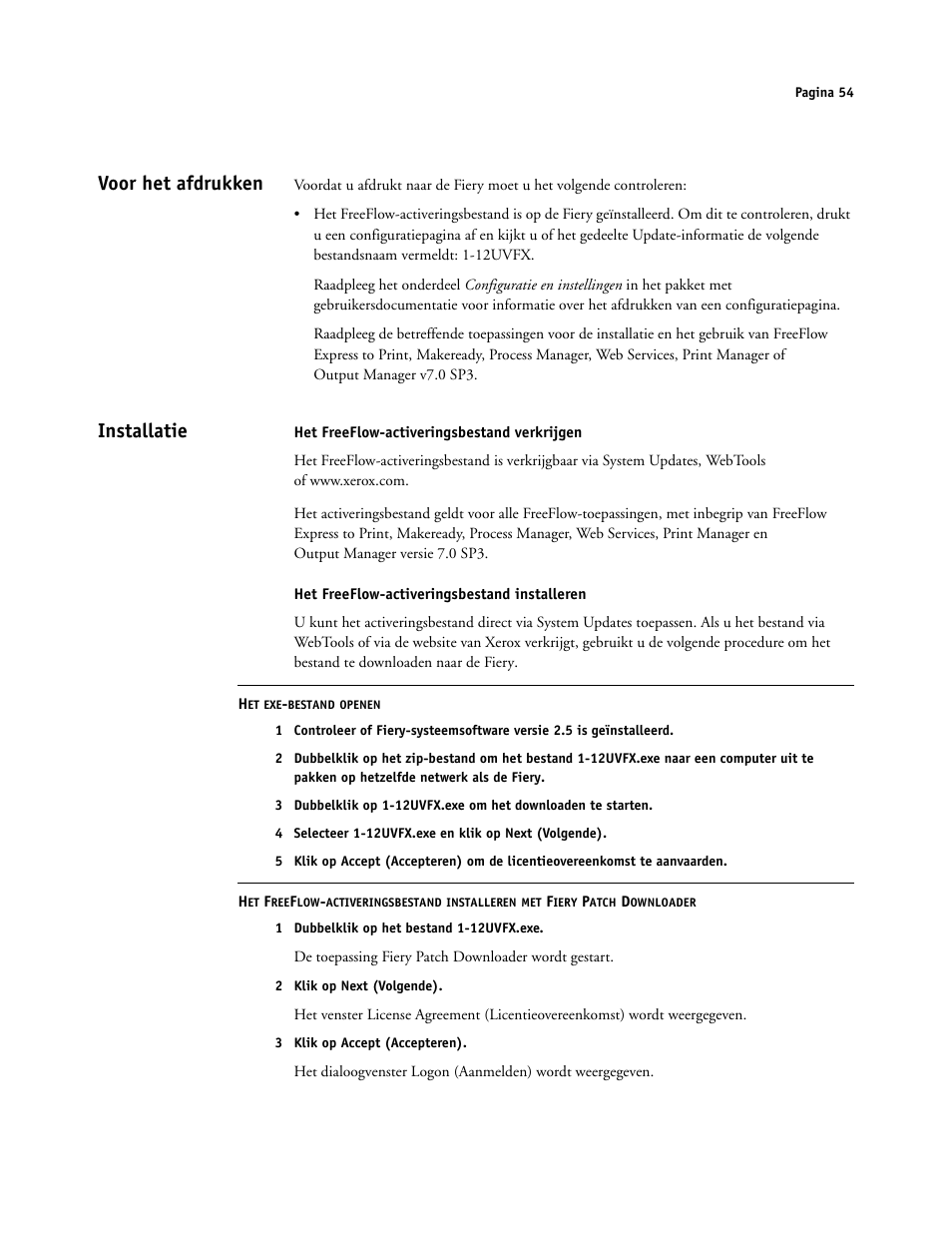 Voor het afdrukken, Installatie, Het freeflow-activeringsbestand verkrijgen | Het freeflow-activeringsbestand installeren | Xerox 4112-4127 ST con Xerox EX Print Server powered by Fiery-15679 User Manual | Page 54 / 72