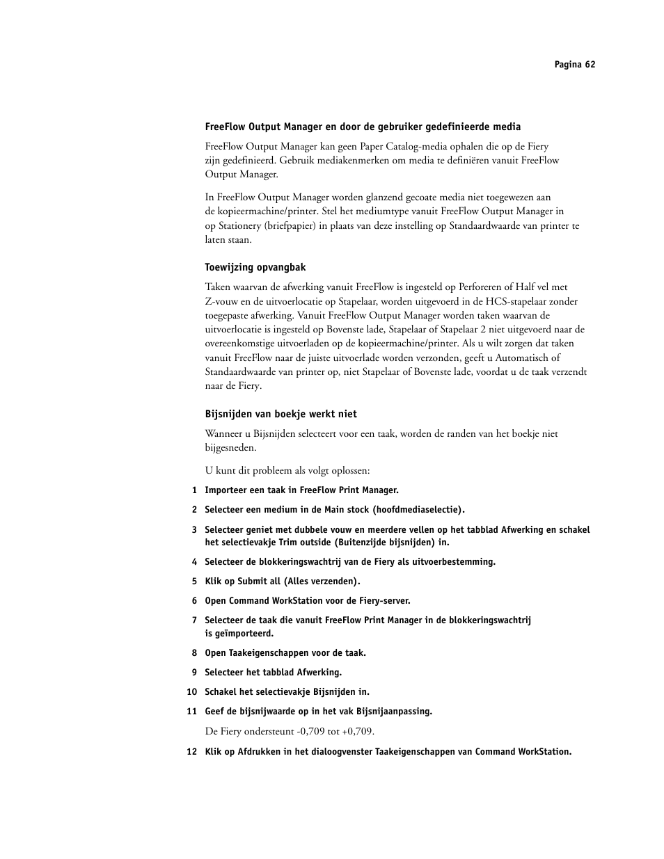 Toewijzing opvangbak, Bijsnijden van boekje werkt niet | Xerox 4112-4127 ST con Xerox EX Print Server powered by Fiery-15679 User Manual | Page 62 / 72