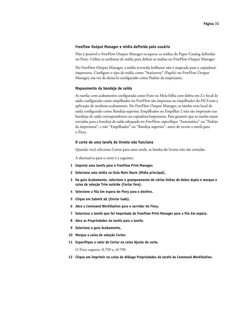 Mapeamento da bandeja de saída, O corte de uma tarefa de livreto não funciona | Xerox 4112-4127 ST con Xerox EX Print Server powered by Fiery-15679 User Manual | Page 72 / 72