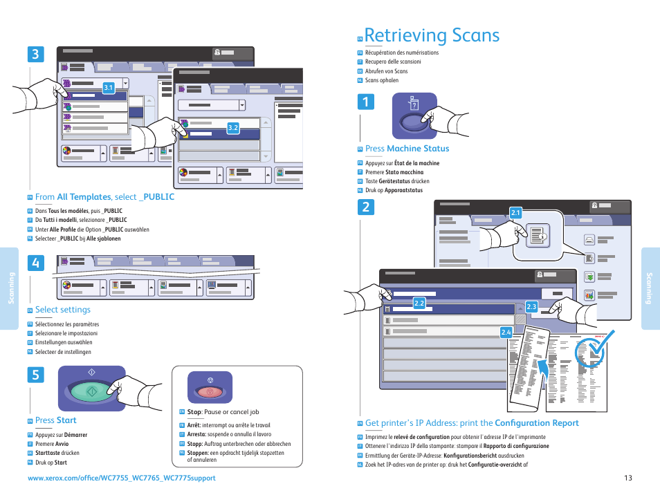 Retrieving scans, Press start, Select settings | Press machine status | Xerox WorkCentre 7755-7765-7775 con EFI Fiery Controller-15776 User Manual | Page 13 / 20