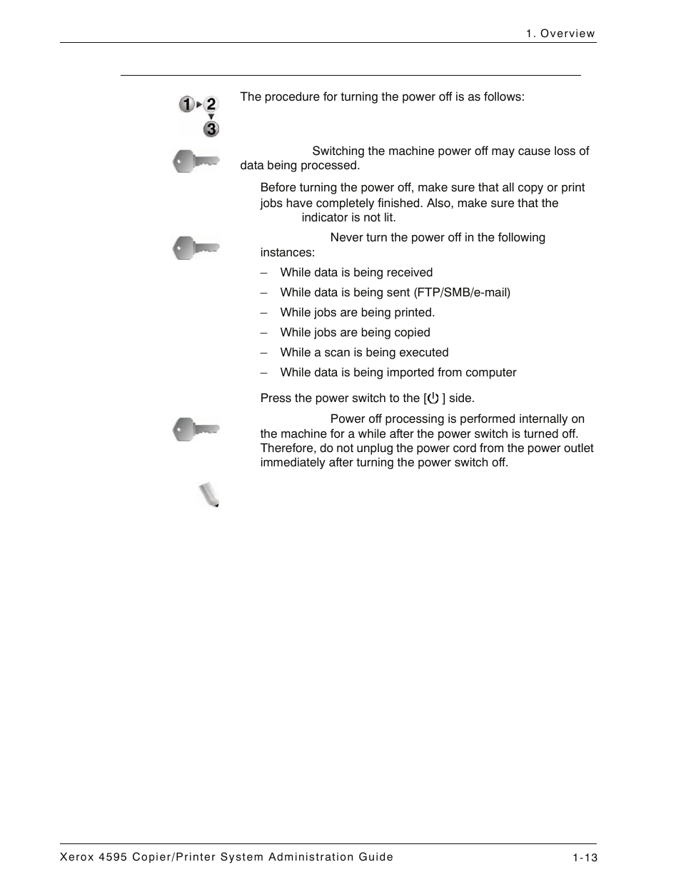 Powering off, Powering off -13 | Xerox 4595 con Xerox FreeFlow DocuSP Print Controller-15553 User Manual | Page 25 / 402