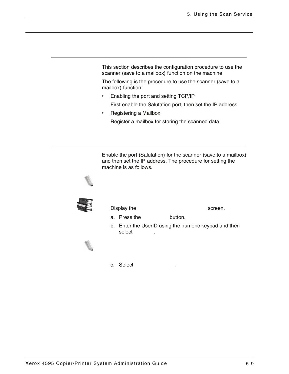 Configuration of the scanner (save to a mailbox), Overview, Enabling the ports and setting the ip addresses | Xerox 4595 con Xerox FreeFlow DocuSP Print Controller-15553 User Manual | Page 99 / 402