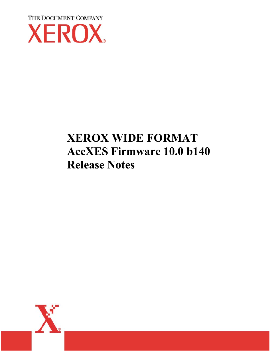 Xerox WIDE FORMAT  AccXES Firmware 10.0 b140  (Release Notes) User Manual | 27 pages