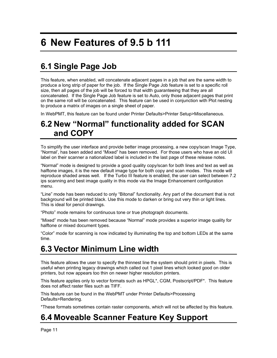 1 single page job, 3 vector minimum line width, 4 moveable scanner feature key support | Xerox WIDE FORMAT  AccXES Firmware 10.0 b140  (Release Notes) User Manual | Page 11 / 27