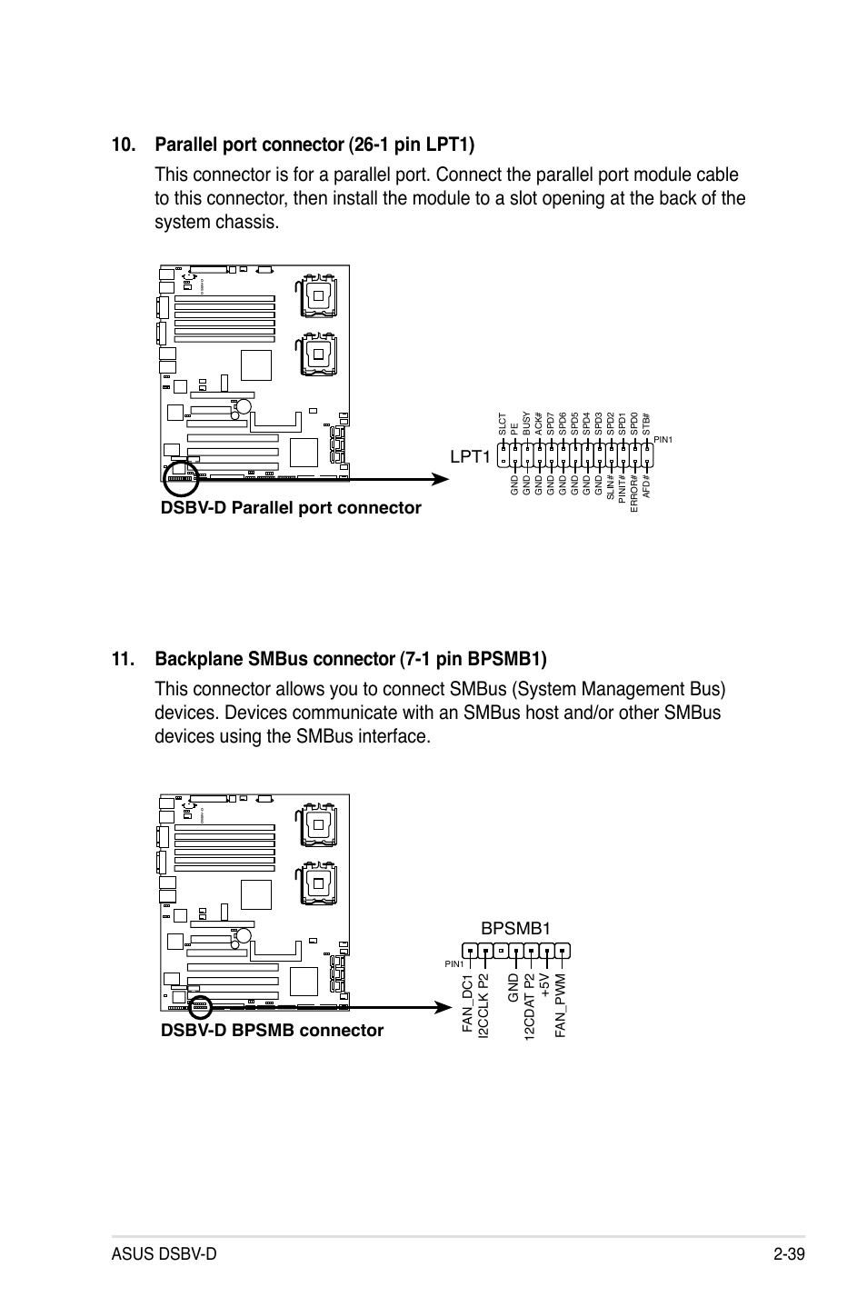 Asus dsbv-d 2-39, Dsbv-d parallel port connector lpt1, Dsbv-d bpsmb connector bpsmb1 | Asus Motherboard DSBV-D User Manual | Page 59 / 182