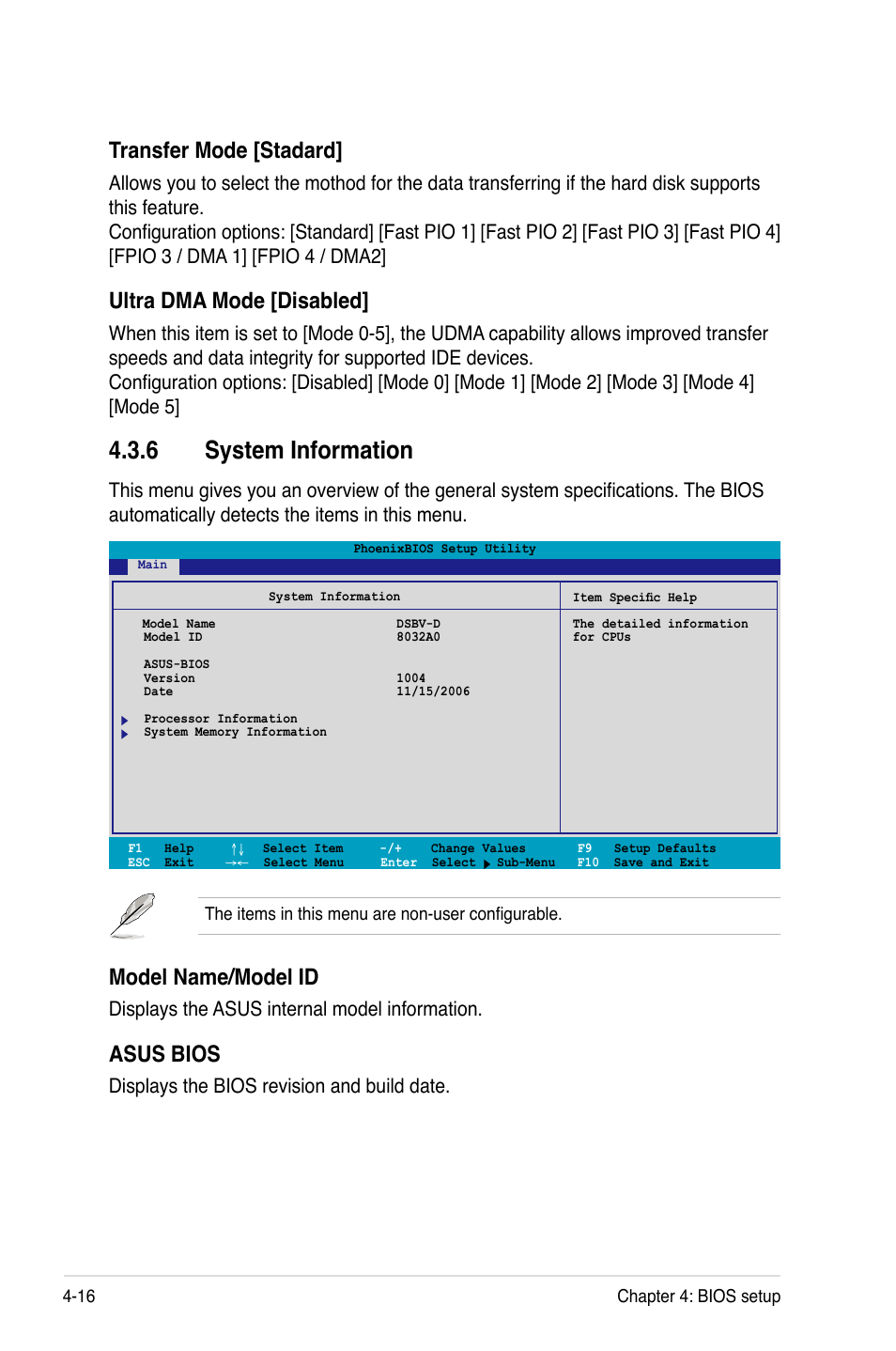 6 system information, Transfer mode [stadard, Ultra dma mode [disabled | Model name/model id, Asus bios, Displays the asus internal model information, Displays the bios revision and build date | Asus Motherboard DSBV-D User Manual | Page 84 / 182