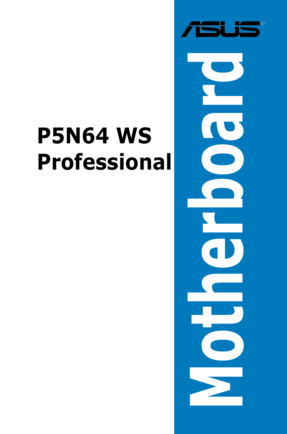 Asus MOTHERBOARD P5N64 WS User Manual | 188 pages