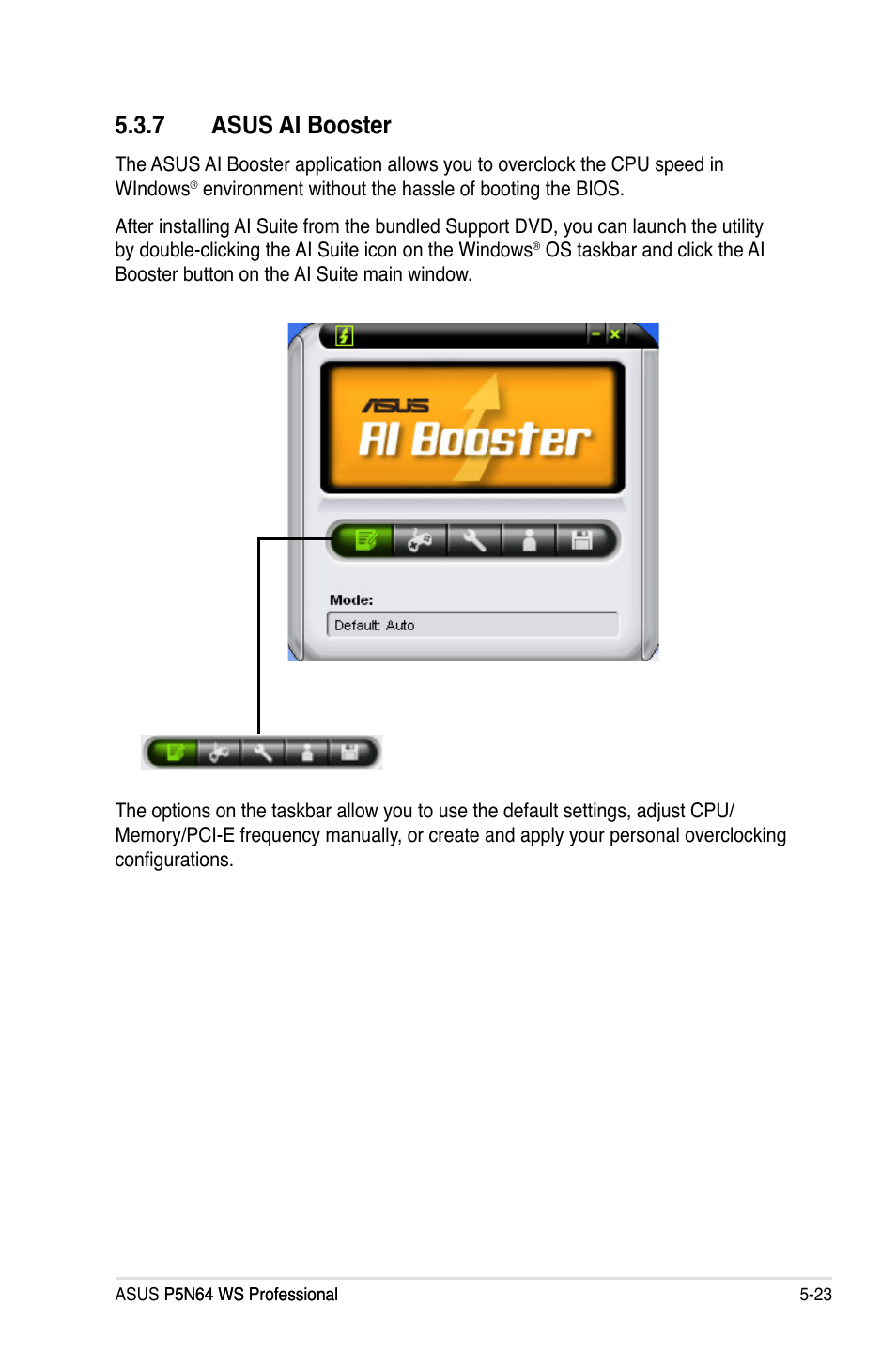 7 asus ai booster, Asus ai booster -23 | Asus MOTHERBOARD P5N64 WS User Manual | Page 131 / 188