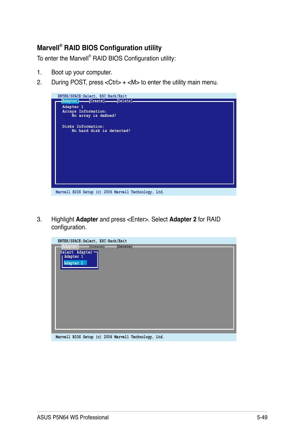 Marvell, Raid bios configuration utility | Asus MOTHERBOARD P5N64 WS User Manual | Page 157 / 188