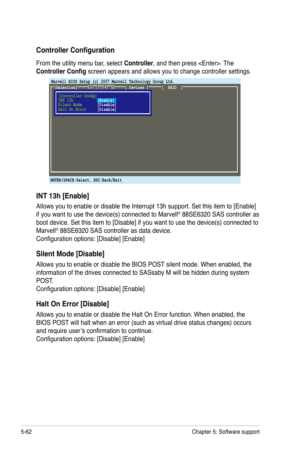 Controller configuration, Int 13h [enable, Silent mode [disable | Halt on error [disable | Asus MOTHERBOARD P5N64 WS User Manual | Page 170 / 188